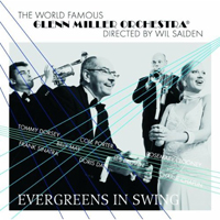 Glenn Miller Orchestra: Evergreens in Swing